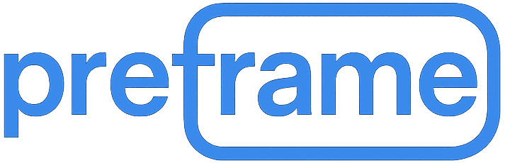 Preframe